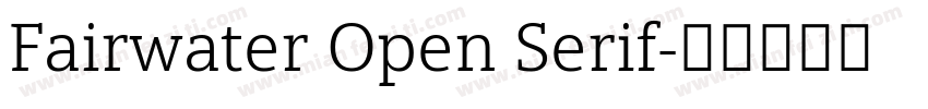 Fairwater Open Serif字体转换